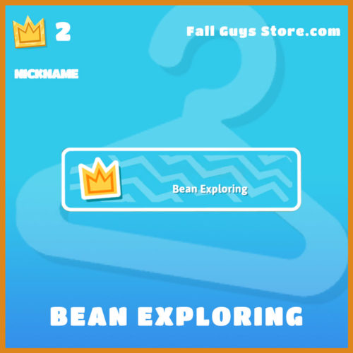 Bean-Exploring-nickname