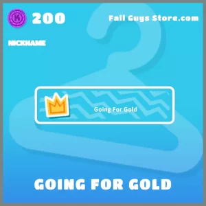 going for gold nickname common fall guys
