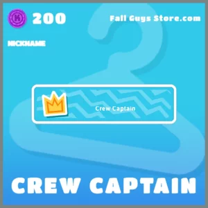 Crew Captain nickname in Fall Guys